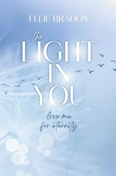 THE LIGHT IN YOU