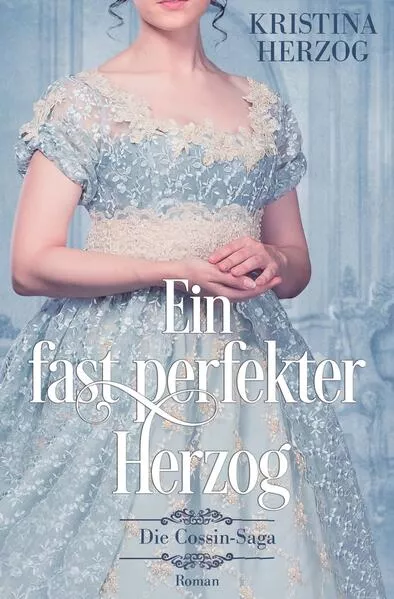 Cover: Ein fast perfekter Herzog