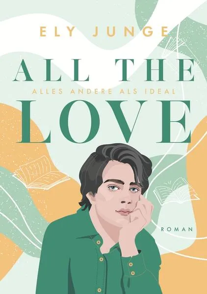 Cover: All the Love – Alles andere als ideal