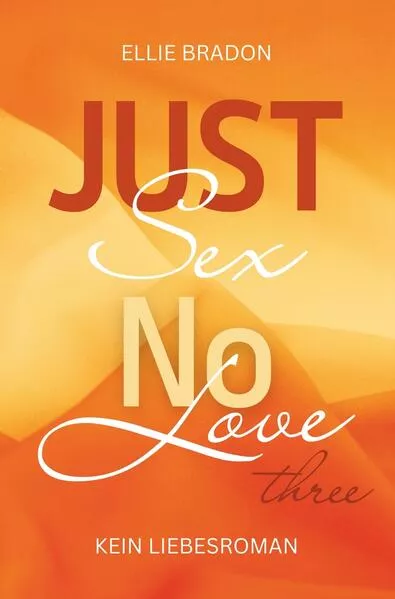 Cover: JUST SEX NO LOVE 3