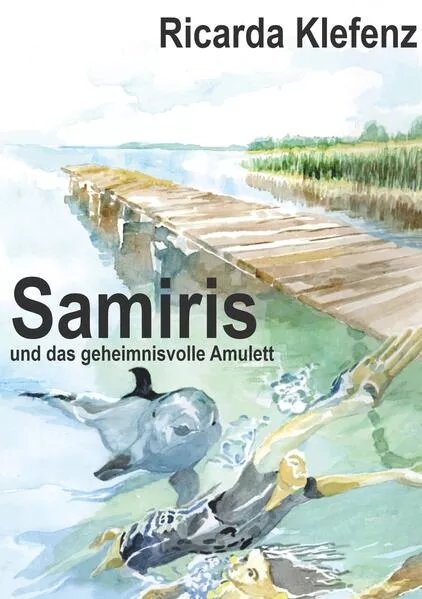Cover: Samiris Band 1: Samiris und das geheimnisvolle Amulett