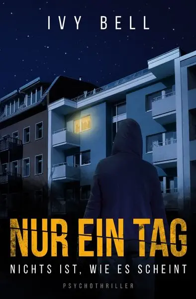 Cover: Nur ein Tag - Nichts ist, wie es scheint