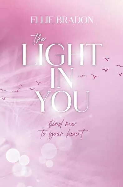 THE LIGHT IN YOU