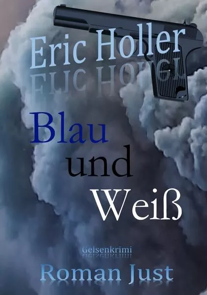 Eric Holler: Blau und Weiß