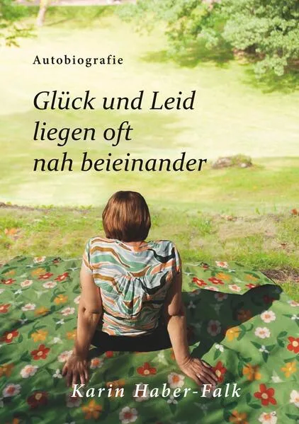 Cover: Glück und Leid liegen oft nah beieinander