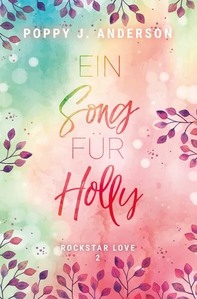 Cover: Rockstar Love - Ein Song für Holly