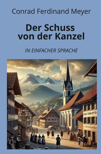 Cover: Der Schuss von der Kanzel: In Einfacher Sprache