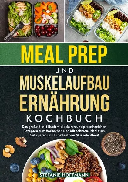 Meal Prep und Muskelaufbau Ernährung Kochbuch</a>