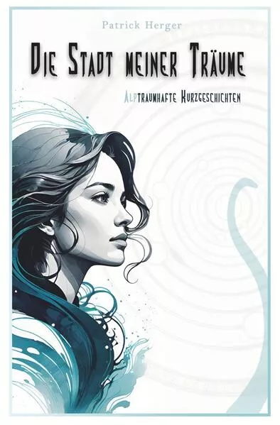 Cover: Die Stadt meiner Träume