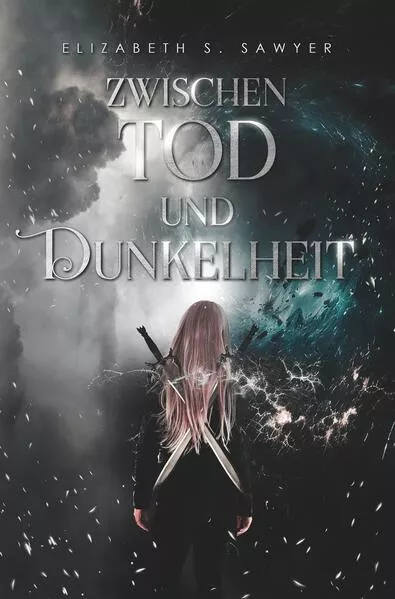Cover: Zwischen Tod und Dunkelheit