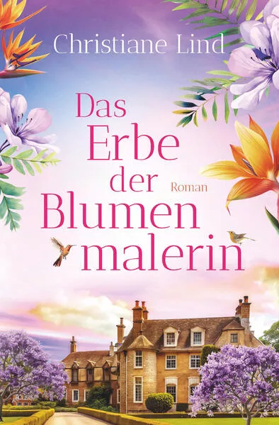 Cover: Das Erbe der Blumenmalerin