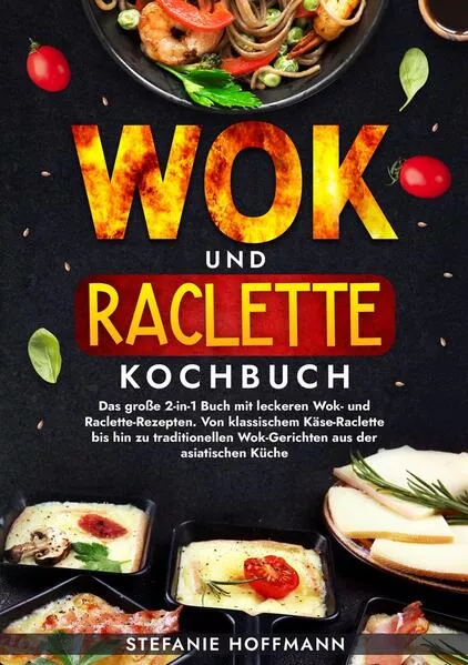 Wok und Raclette Kochbuch</a>