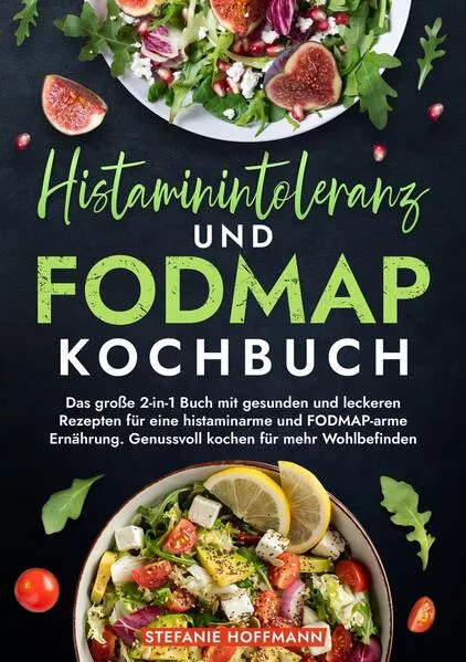 Histaminintoleranz und Fodmap Kochbuch</a>