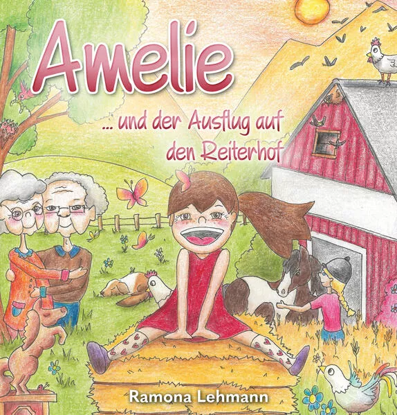 Amelie ... und der Ausflug auf den Reiterhof