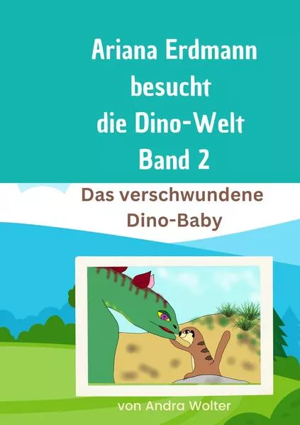 Cover: Ariana besucht die Dino-Welt Band 2