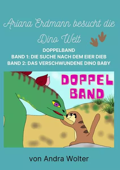 Ariana Erdmann besucht die Dino Welt DOPPELBAND</a>