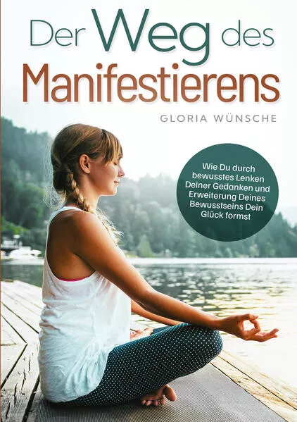 Cover: Der Weg des Manifestierens