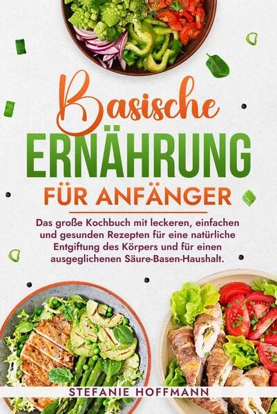 Basische Ernährung für Anfänger</a>