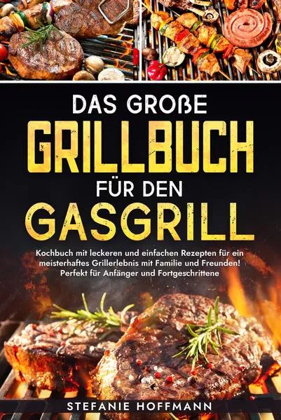 Das große Grillbuch für den Gasgrill</a>