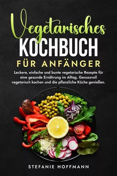 Vegetarisches Kochbuch für Anfänger</a>