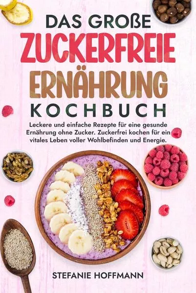 Das große Zuckerfreie Ernährung Kochbuch</a>