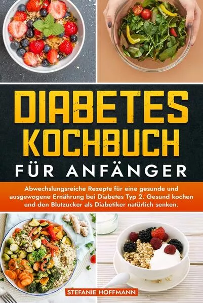 Diabetes Kochbuch für Anfänger</a>