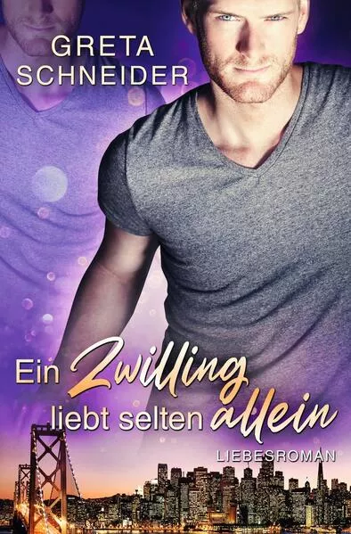 Cover: Ein Zwilling liebt selten allein