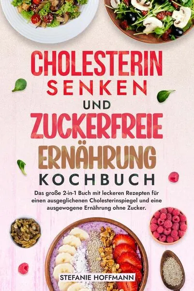 Cholesterin Senken und Zuckerfreie Ernährung Kochbuch</a>