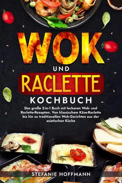 Wok und Raclette Kochbuch</a>