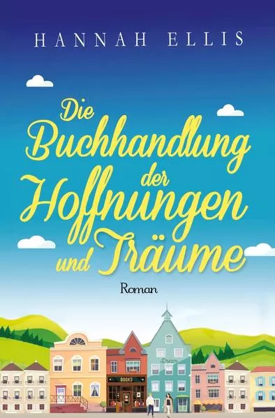 Die Buchhandlung der Hoffnungen und Träume</a>