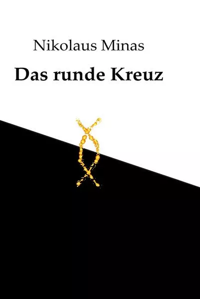 Cover: Das runde Kreuz