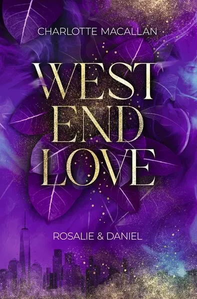 West End Love: Rosalie & Daniel
