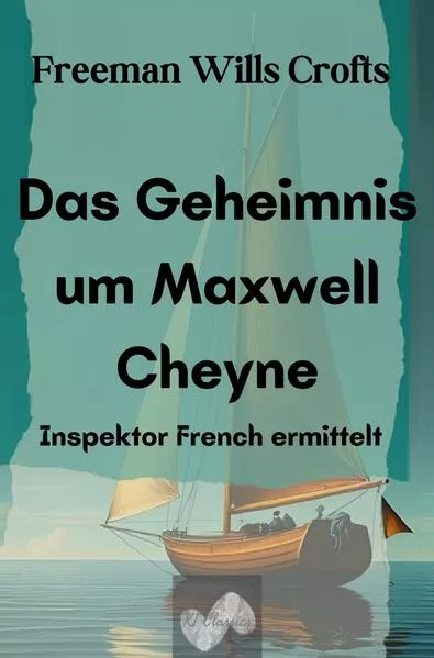 Cover: Das Geheimnis um Maxwell Cheyne