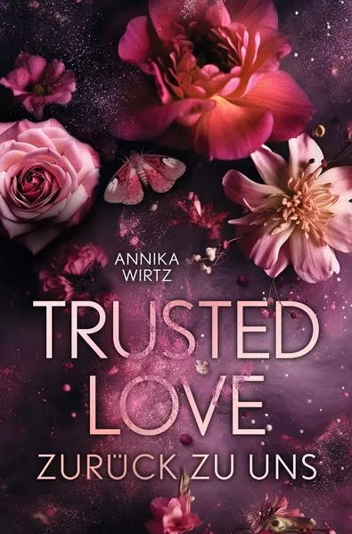 Trusted Love - zurück zu uns