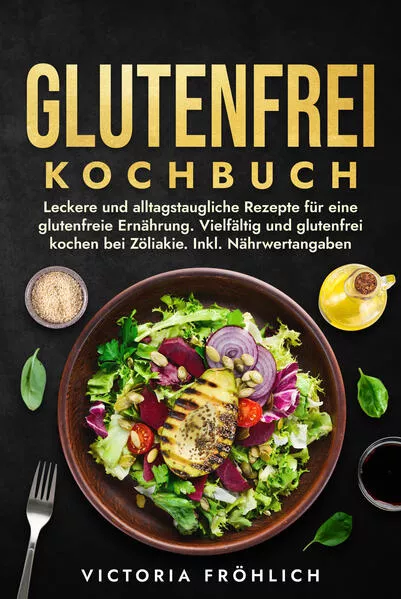 Glutenfrei Kochbuch