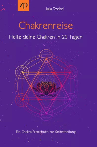 Cover: Chakrenreise - Heile deine Chakren in 21 Tagen
