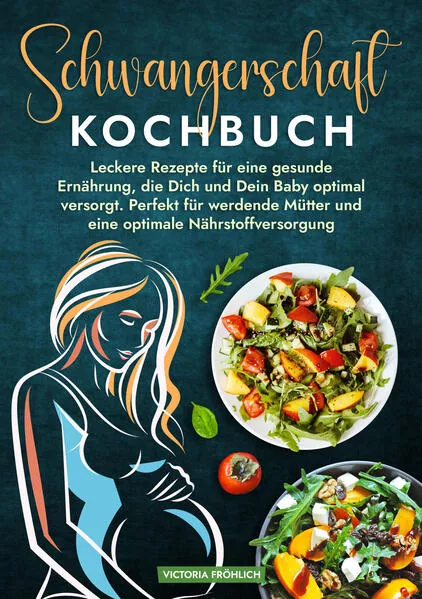 Schwangerschaft Kochbuch
