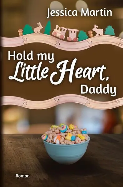 Hold my Little Heart, Daddy