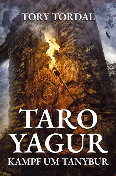 Taro Yagur - Kampf um Tanybur
