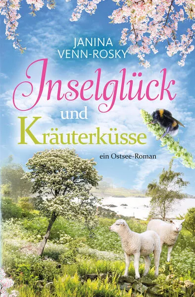 Cover: Inselglück und Kräuterküsse