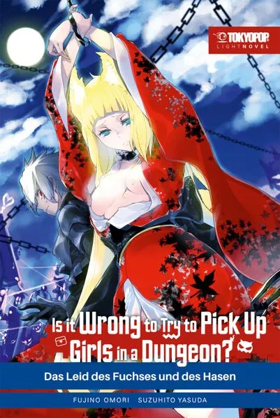 Cover: Is It Wrong to Try to Pick Up Girls in a Dungeon? – Light Novel, Band 07