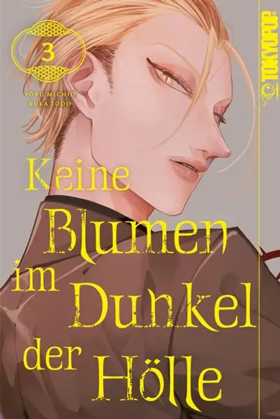 Cover: Keine Blumen im Dunkel der Hölle 03
