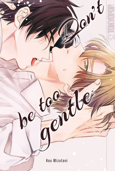 Cover: Don't be too gentle