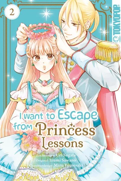 Cover: I want to Escape from Princess Lesson, Band 02