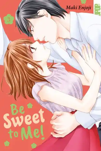 Cover: Be Sweet to Me!, Band 03