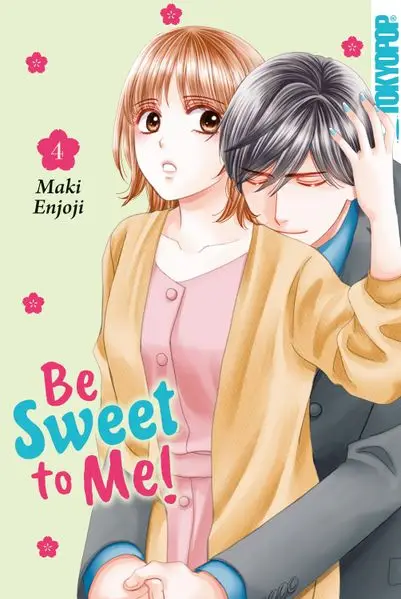 Cover: Be Sweet to Me!, Band 04