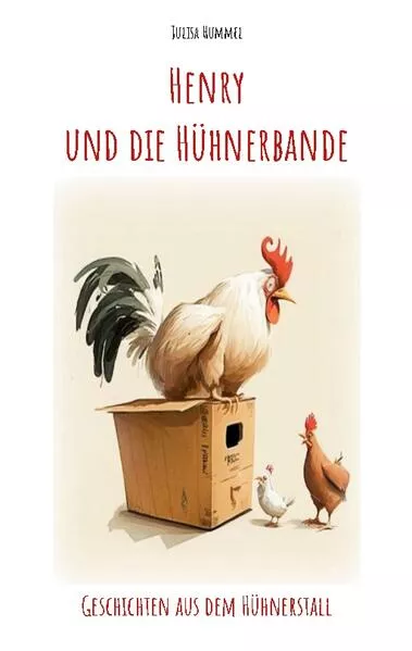 Cover: Henry und die Hühnerbande
