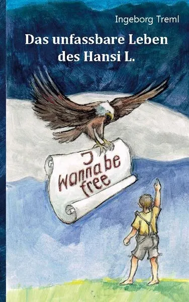 Cover: Das unfassbare Leben des Hansi L.