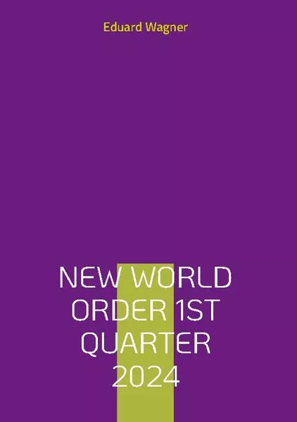New World Order 1st Quarter 2024</a>