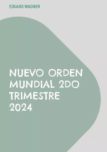 Nuevo Orden Mundial 2do Trimestre 2024</a>